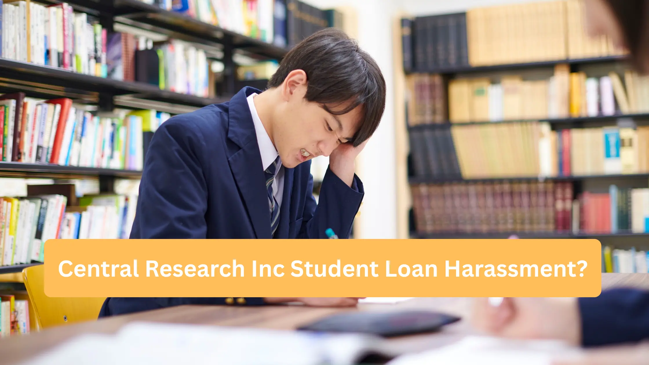 Central Research Inc Student Loan Harassment