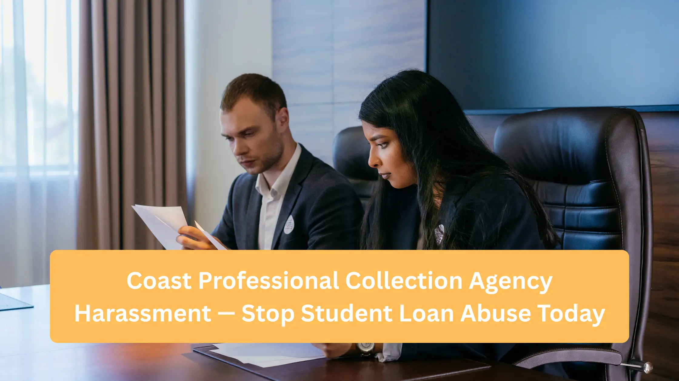 Coast Professional Collection Agency Harassment — Stop Student Loan Abuse Today