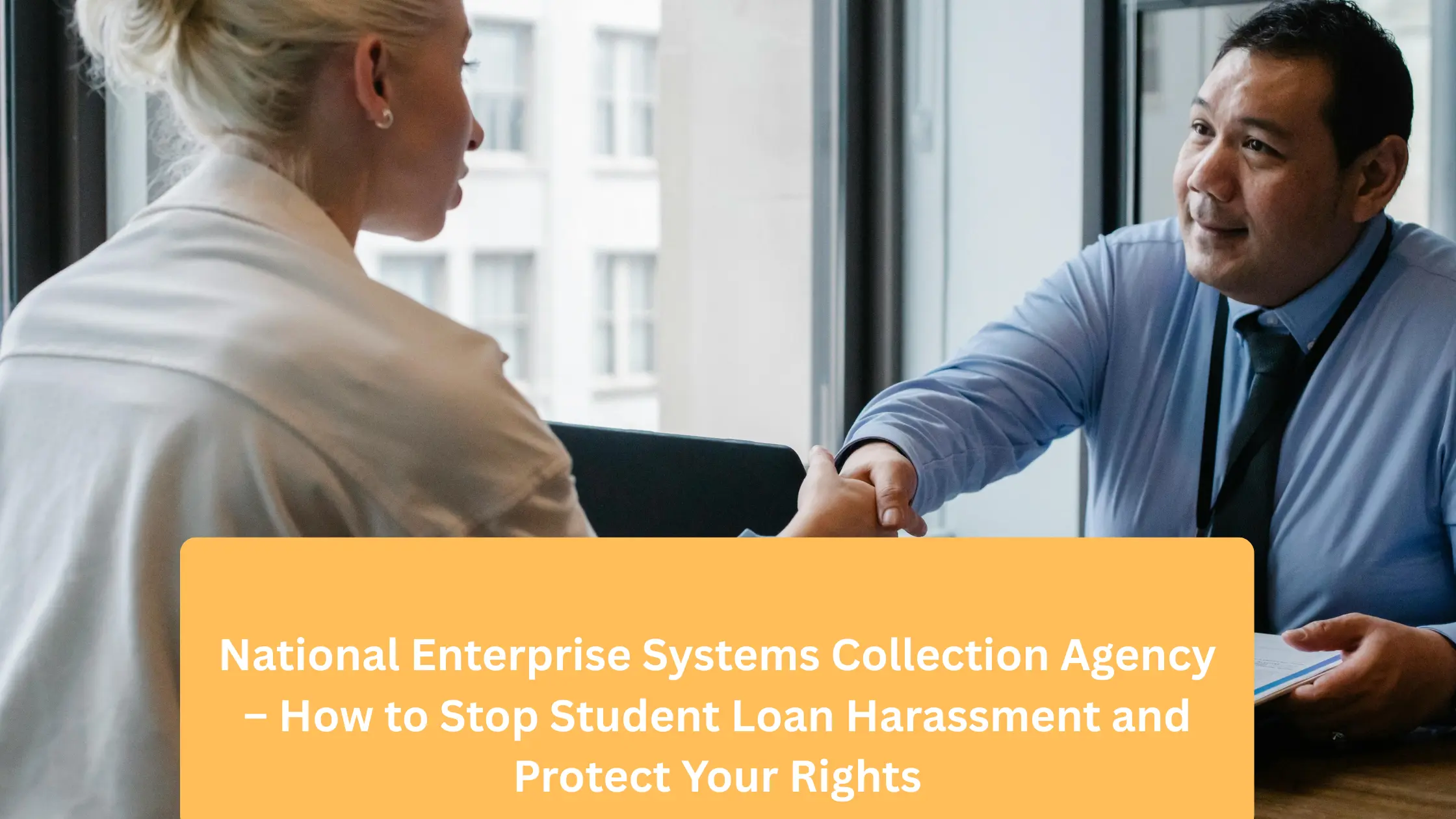 National Enterprise Systems Collection Agency – How to Stop Student Loan Harassment and Protect Your Rights