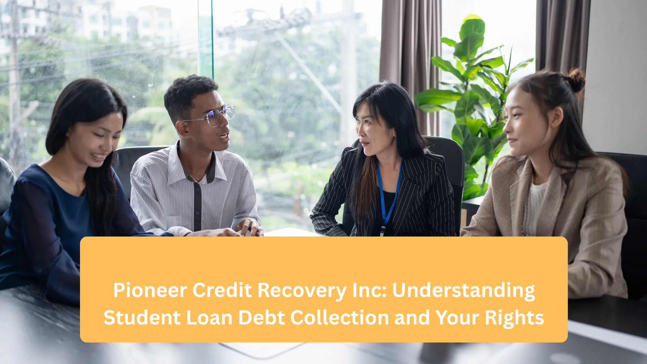 Pioneer Credit Recovery Inc Understanding Student Loan Debt Collection and Your Rights